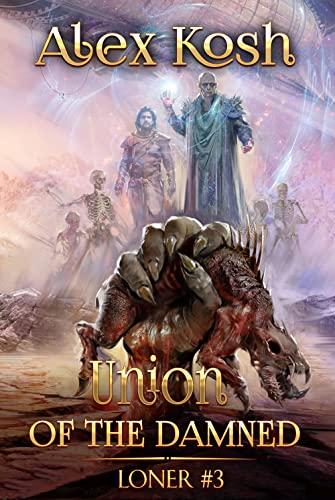 Union of the Damned by Alex Kosh book cover