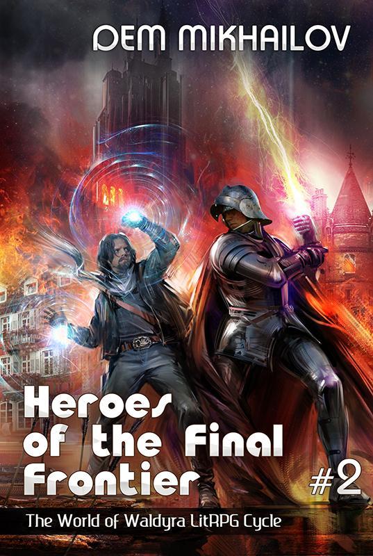 Heroes of the Final Frontier 2: The World of Waldyra by Dem Mikhailov book cover