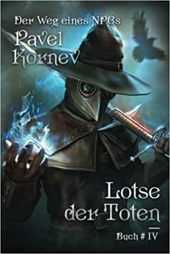 Lotse der Toten von Pavel Kornev Buchcover