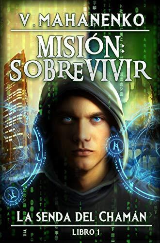 Portada del libro Misión: sobrevivir de Vasily Mahanenko