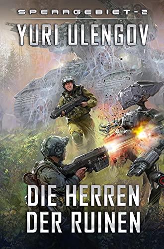 Buchcover von Die Herren der Ruinen von Yuri Ulengov