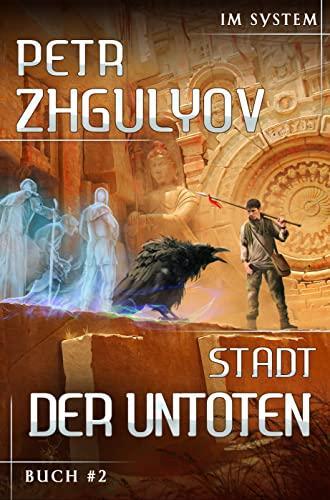 Stadt der Untoten von Petr Zhgulyov Buchcover