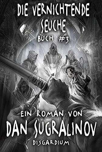 Buchcover von Die Vernichtende Seuche von Alexey Osadchuk