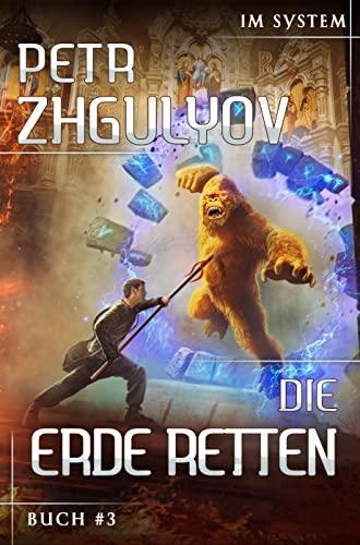 Die Erde retten von Petr Zhgulyov Buchcover