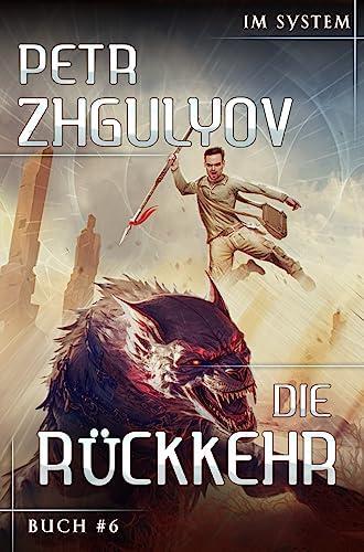 Die Rückkehr von Petr Zhgulyov Buchcover