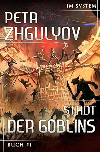 Stadt der Goblins von Petr Zhgulyov Buchcover