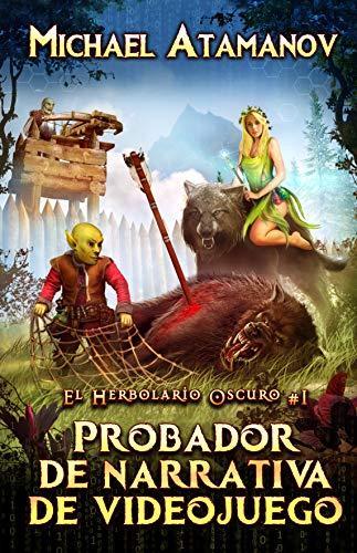 Portada del libro Probador de narrativa de videojuego de Michael Atamanov