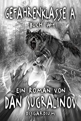 Buchcover von Gefahrenklasse A von Alexey Osadchuk