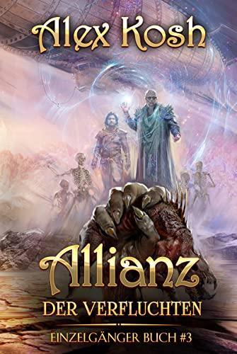 Buchcover von Allianz der Verfluchten von Alex Kosh