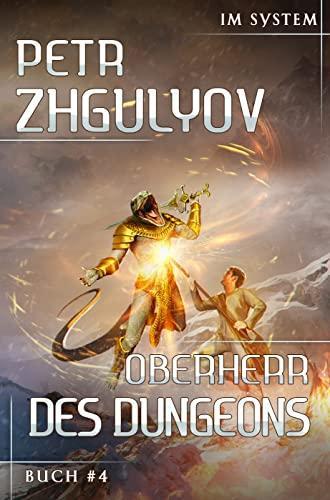 Oberherr des Dungeons von Petr Zhgulyov Buchcover