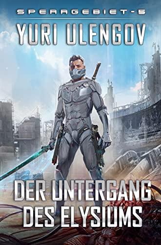 Buchcover von Der Untergang des Elysiums von Yuri Ulengov