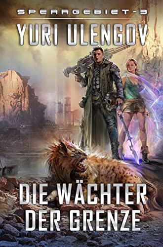 Buchcover von Die Wächter der Grenze von Yuri Ulengov