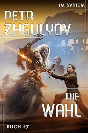 Die Wahl von Petr Zhgulyov Buchcover
