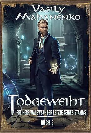 Buchcover von Todgeweiht Buch 5 von Vasily Mahanenko