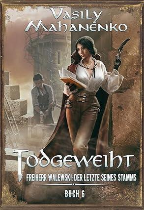 Buchcover von Todgeweiht Buch 6 von Vasily Mahanenko