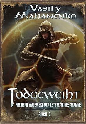 Buchcover von Todgeweiht Buch 2 von Vasily Mahanenko