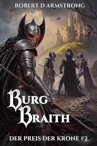 Burg Braith von Robert D Armstrong Buchcover