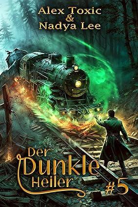 Buch 5 von Alex Toxic und Nadya Lee Buchcover