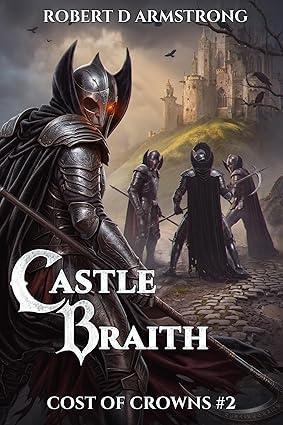 Castle Braith by Robert D Armstrong book cover