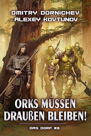 Orks müssen draußen bleiben! von Dmitry Dornichev und Alexey Kovtunov Buchcover