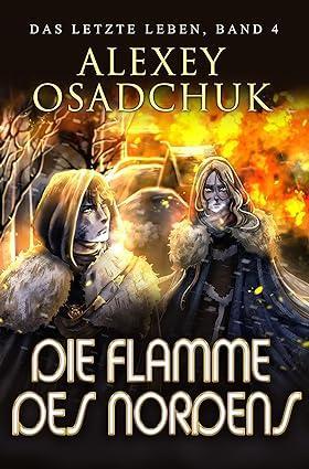 Buchcover von Die Flamme des Nordens von Alexey Osadchuk