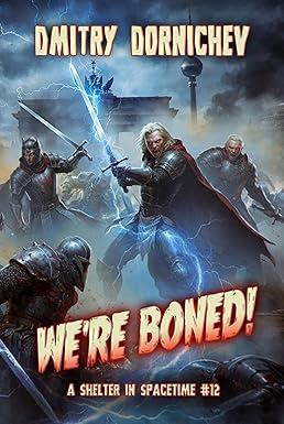 We’re Boned! by Dmitry Dornichev book cover